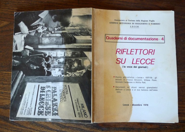 QUADERNI DI DOCUMENTAZIONE n.4 1978.RIFLETTORI SU LECCE(La voce dei giornali)