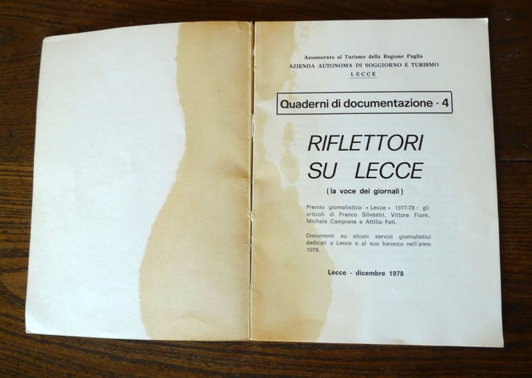 QUADERNI DI DOCUMENTAZIONE n.4 1978.RIFLETTORI SU LECCE(La voce dei giornali)