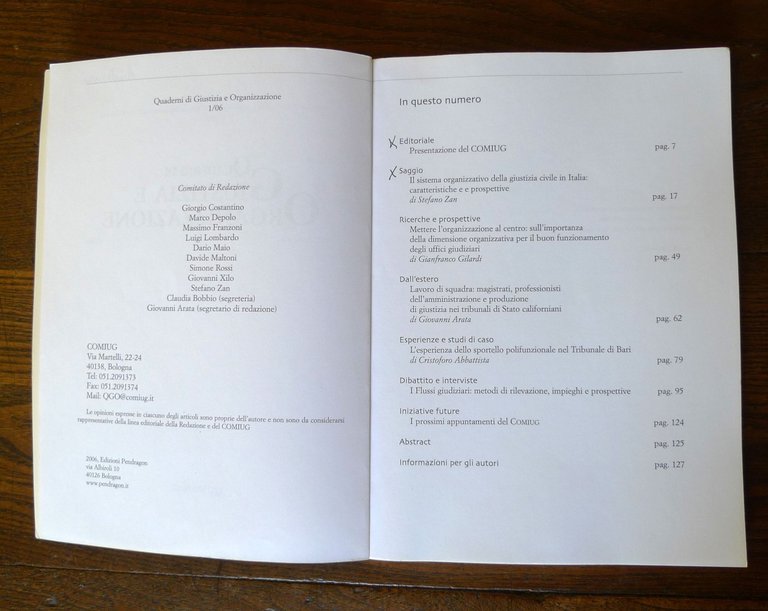 QUADERNI DI GIUSTIZIA E ORGANIZZAZIONE n.1/2/3 2006-2007 Pendragon[management