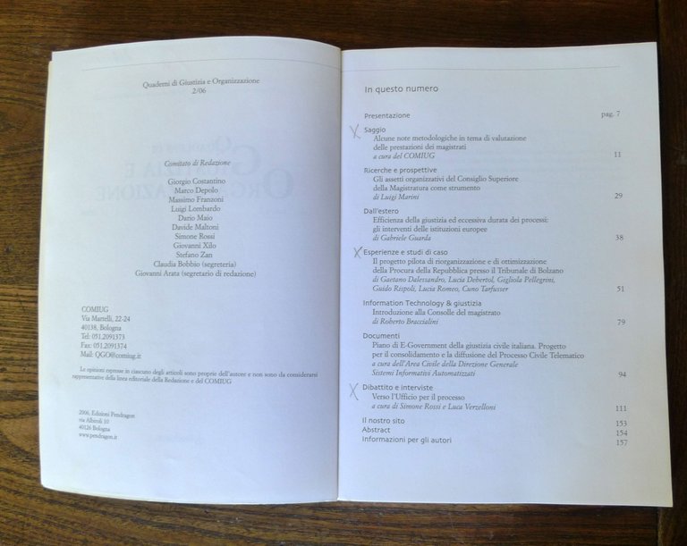 QUADERNI DI GIUSTIZIA E ORGANIZZAZIONE n.1/2/3 2006-2007 Pendragon[management