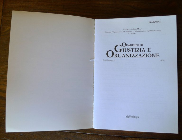 QUADERNI DI GIUSTIZIA E ORGANIZZAZIONE n.1/2/3 2006-2007 Pendragon[management