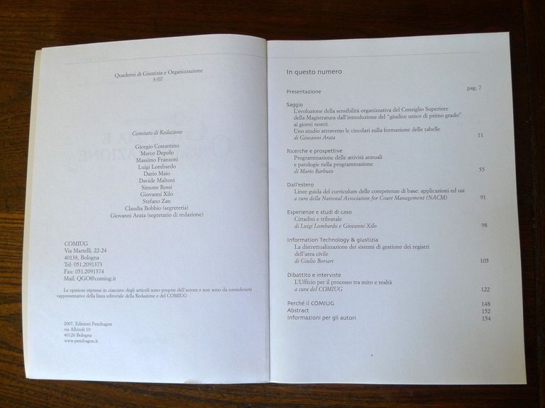 QUADERNI DI GIUSTIZIA E ORGANIZZAZIONE n.1/2/3 2006-2007 Pendragon[management