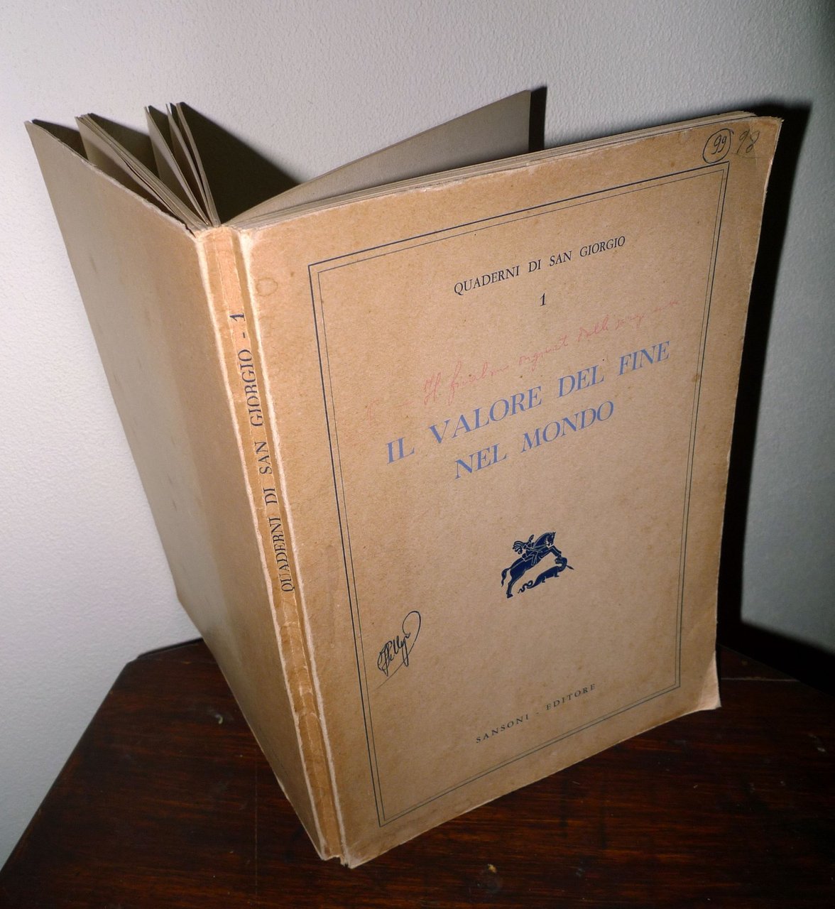QUADERNI DI SAN GIORGIO 1.IL VALORE DEL FINE NEL MONDO,1955 …