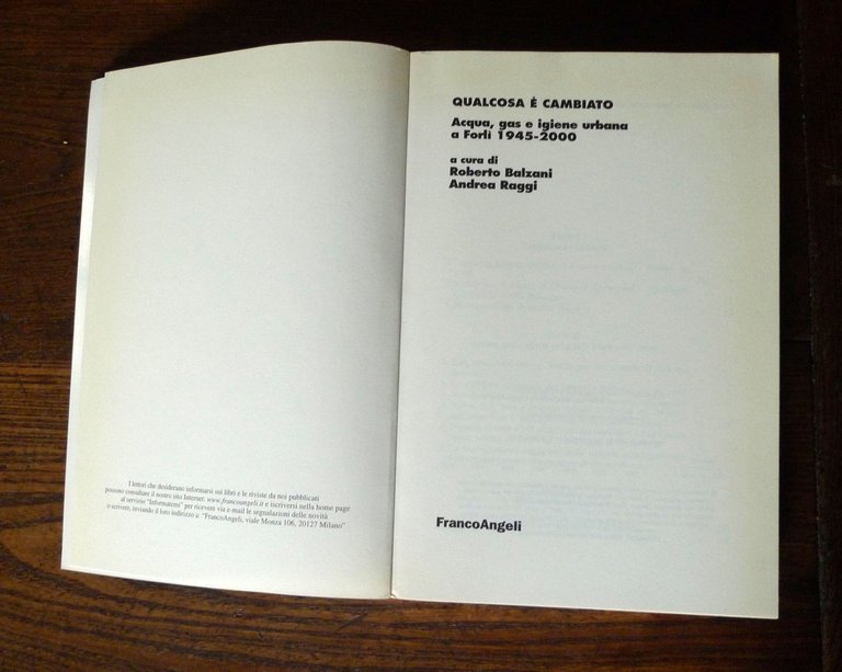 QUALCOSA È CAMBIATO.ACQUA,GAS E IGIENE URBANA A FORLÌ 1945-2000[storia locale