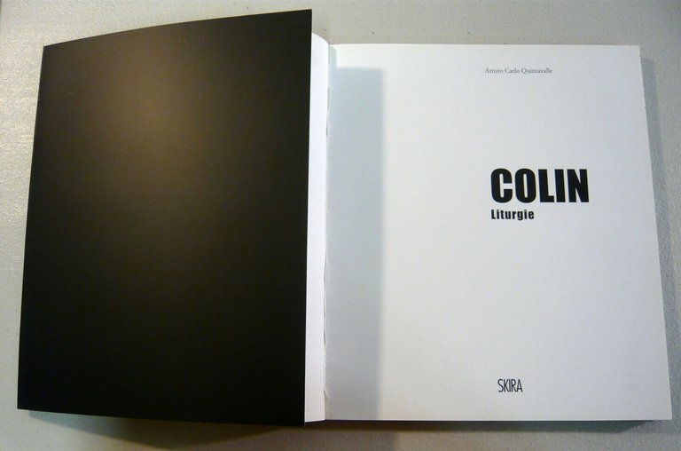 Quintavalle,Gianluigi COLIN.Liturgie/Castelli,COLIN.Assenze[arte contemporanea
