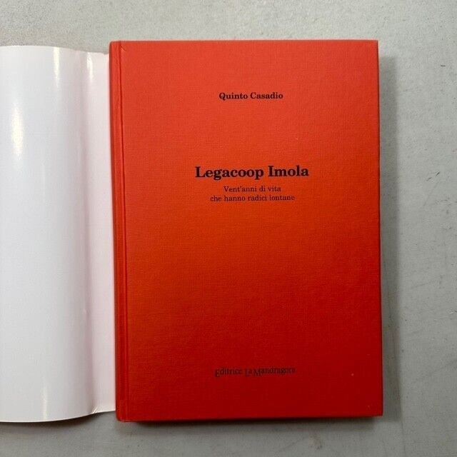 Quinto Casadio,LEGACOOP IMOLA, La Mandragora 2002