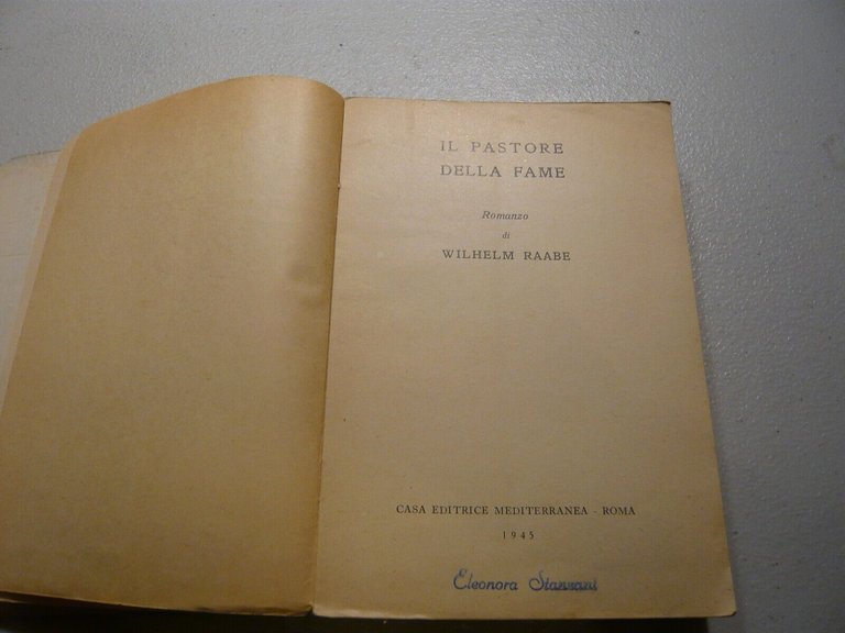 Raabe,IL PASTORE DELLA FAME,Casa Editrice Mediterranea, Roma, 1945