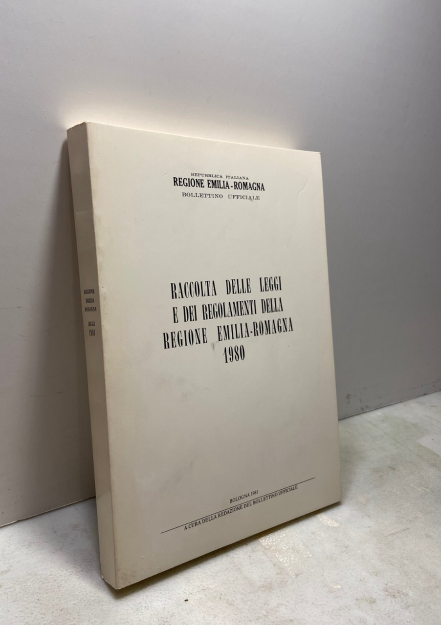 RACCOLTA DELLE LEGGI E DEI REGOLAMENTI DELLA REGIONE EMILIA-ROMAGNA 1980 | Immagine principale