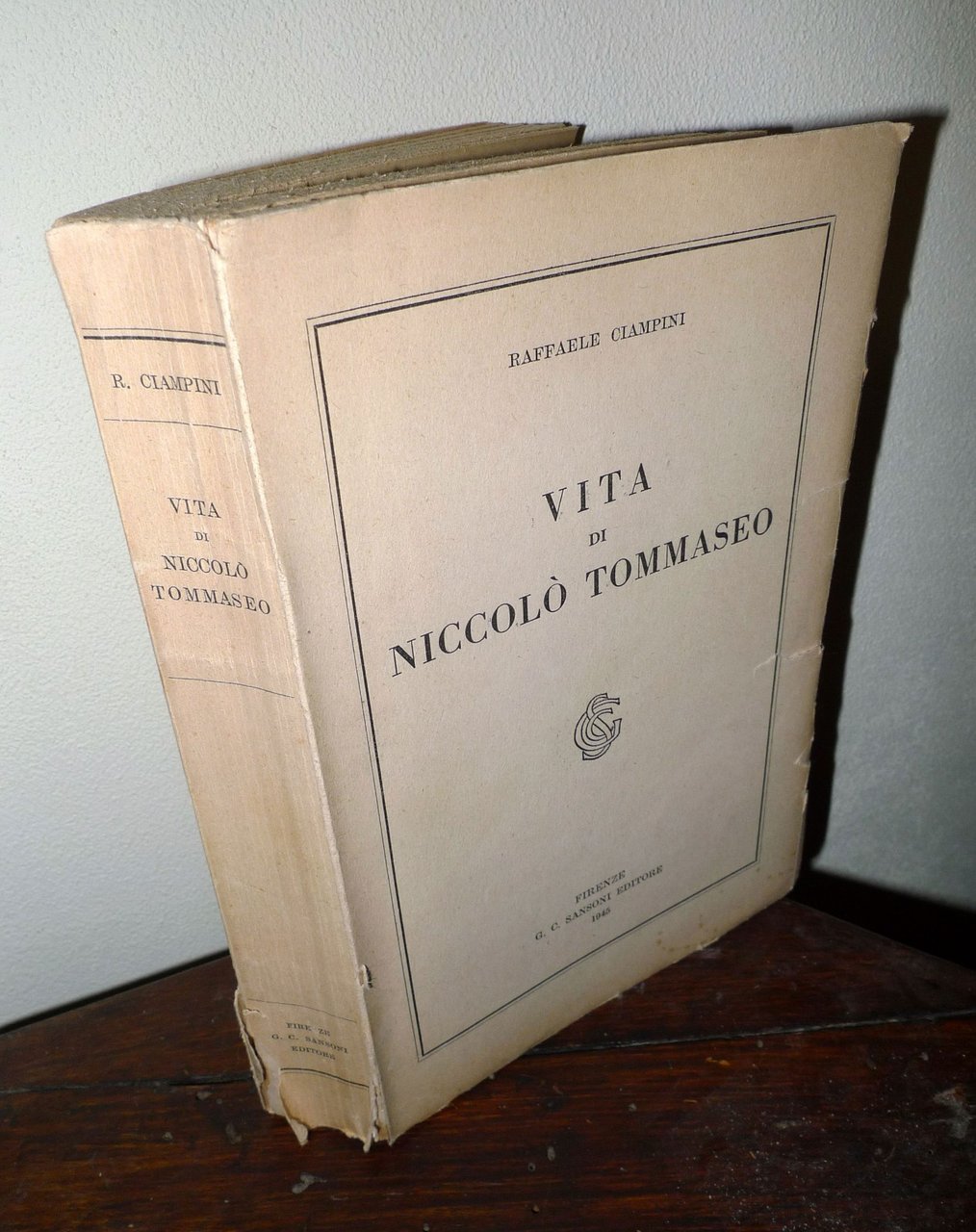 Raffaele Ciampini,VITA DI NICCOLÒ TOMMASEO,1945 Sansoni[biografia | Immagine principale