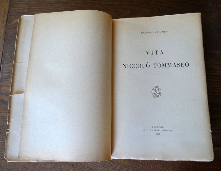 Raffaele Ciampini,VITA DI NICCOLÒ TOMMASEO,1945 Sansoni[biografia | Immagine Gallery 2