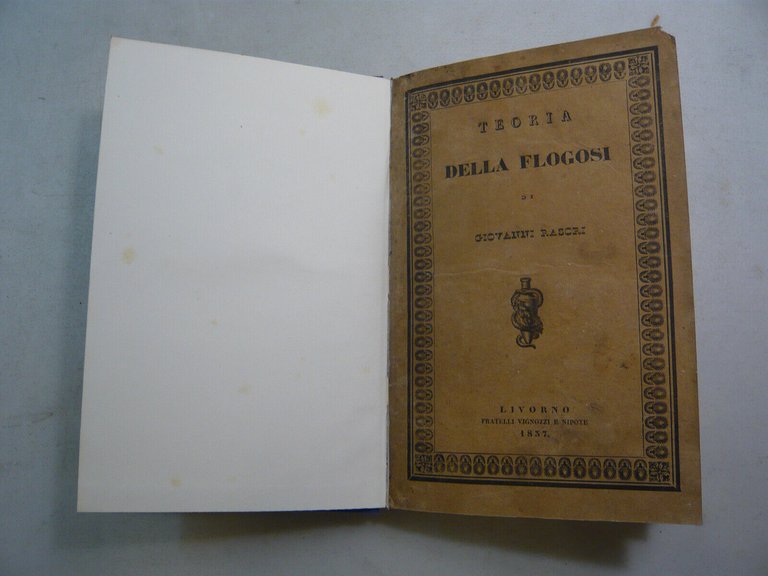 Rasori,TEORIA DELLA FLOGOSI,Livorno,1837