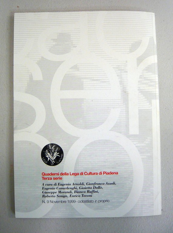 Rebecchi,CACCIATI SENZA COLPA.A 50 anni dalle lotte dei paisan,1999 Piadena