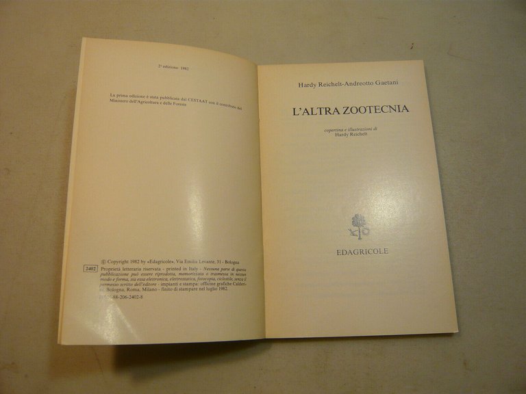 Reichert, Gaetani, L’ALTRA ZOOTECNIA Edagricole, Bologna, 1982
