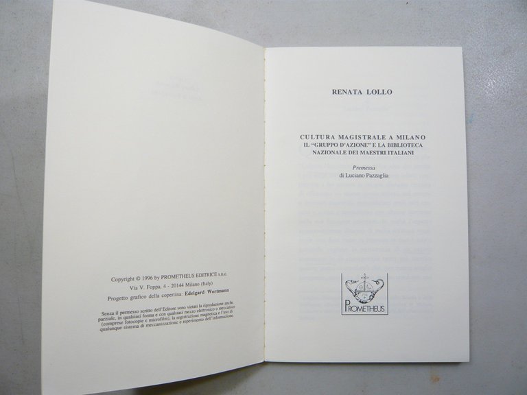 Renata Lollo,CULTURA MAGISTRALE A MILANO, Prometheus 1996[Gruppo d’azione
