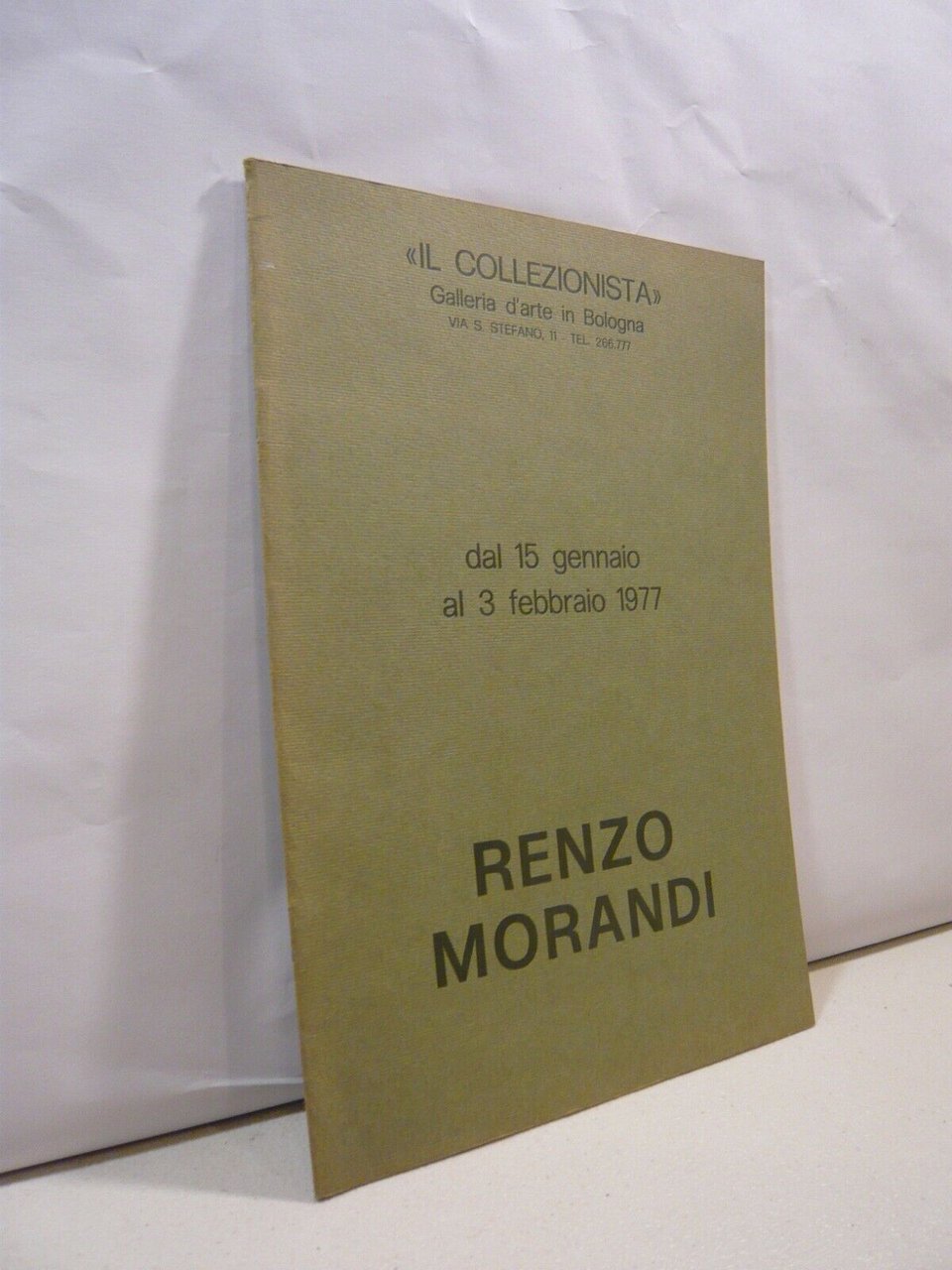 RENZO MORANDI, 1977[catalogo mostra, Il Collezionista Galleria d'Arte,Purificato