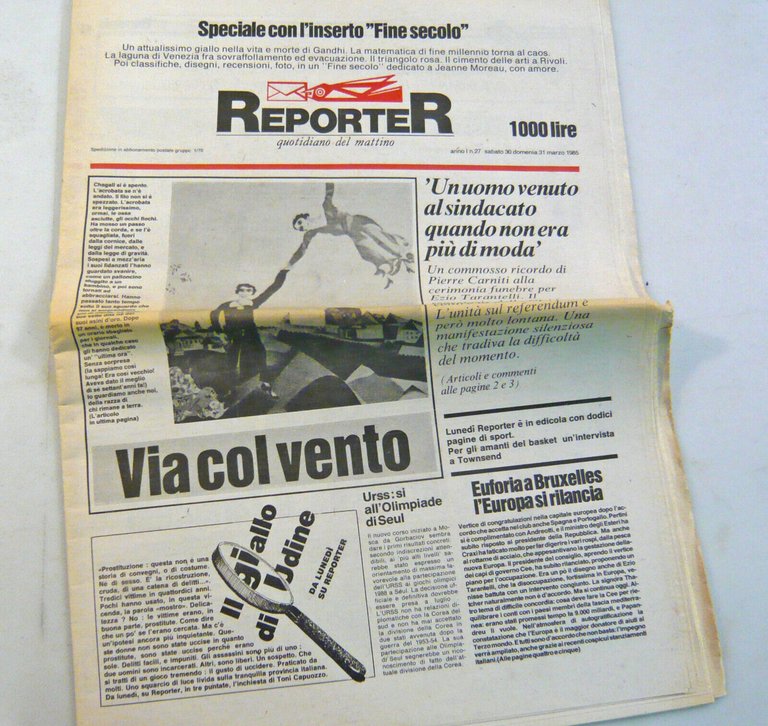REPORTER.Quotidiano del mattino 28/30-31 marzo 1985[BR,Ezio Tarantelli,Chagall