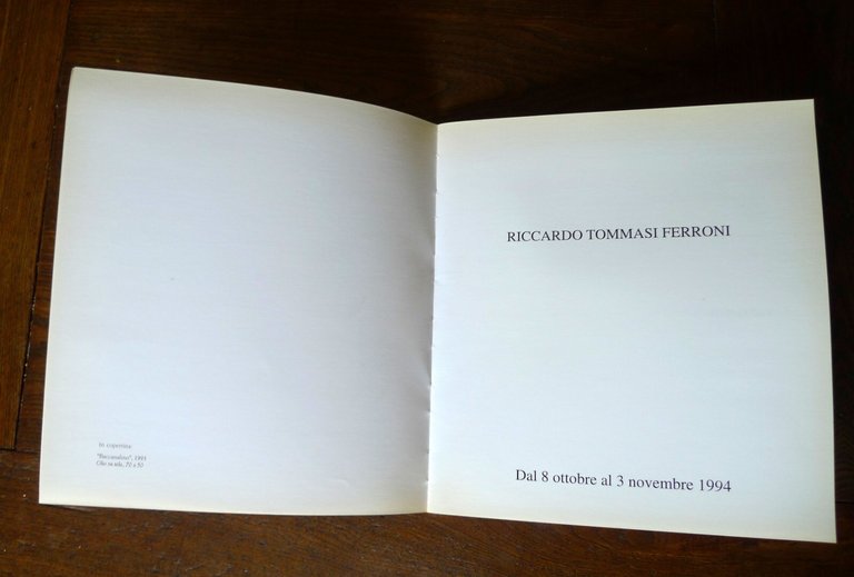 RICCARDO TOMMASI FERRONI.Catalogo della mostra,'94 Forni Galleria d'Arte[Bologna
