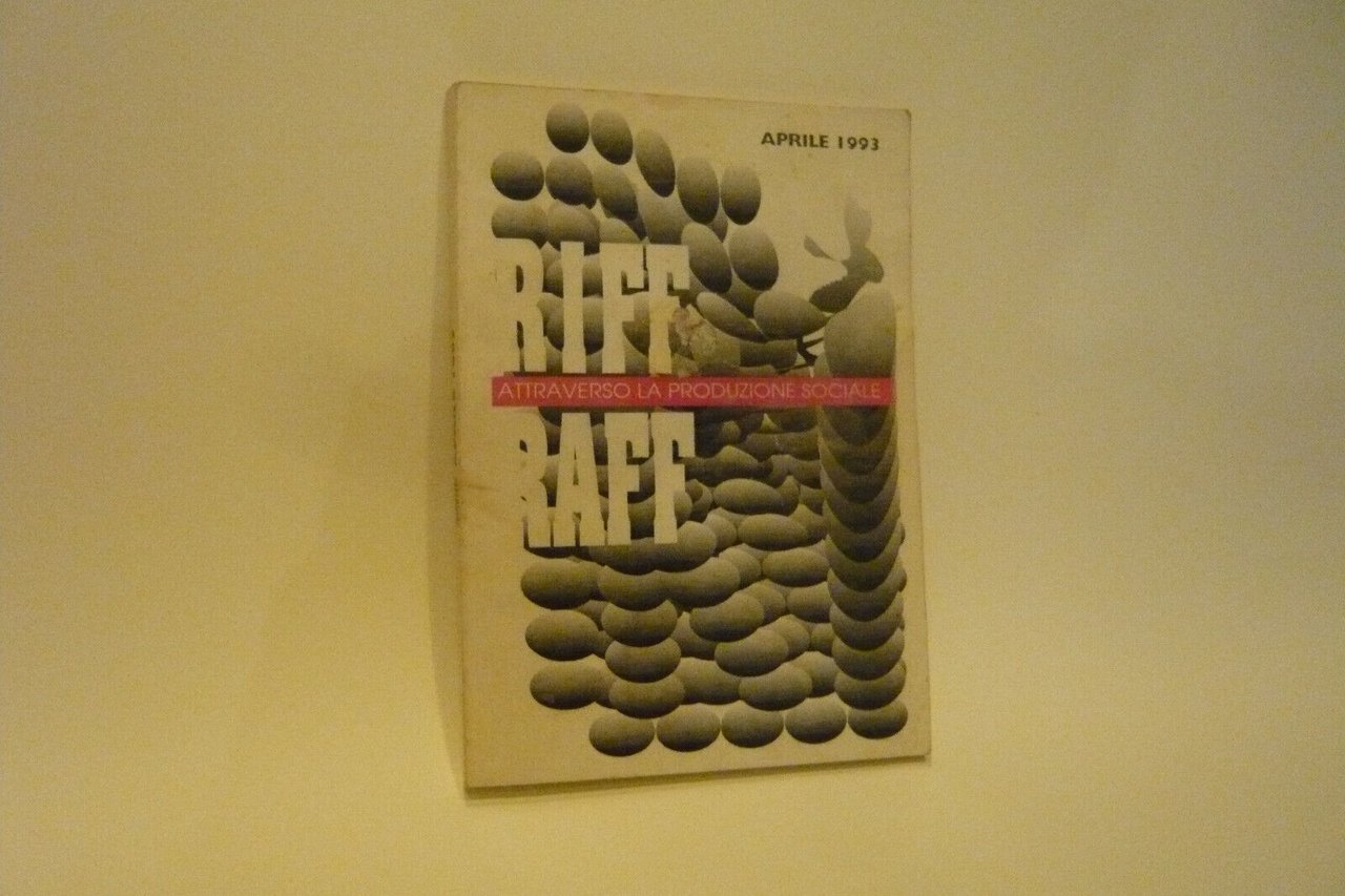 RIFF RAFF APRILE 1993,Padova,1993[critica sociale