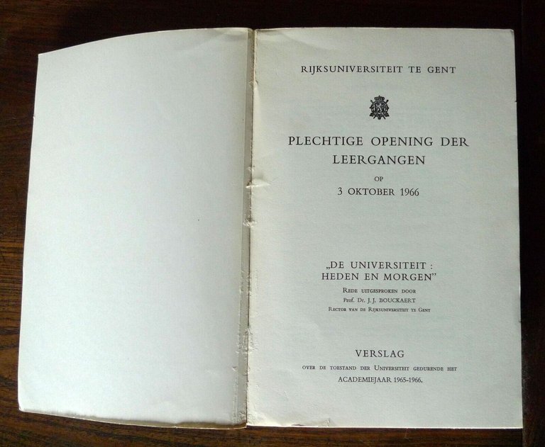 RIJKSUNIVERSITEIT TE GENT.PLECHTIGE OPENING DER LEERGANGEN OP 3 OKTOBER '66[Gand