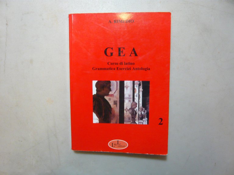 Rimedio,Favaro GEA.Corso di latino,L & L editori,2000 3 vol.[grammatica,esercizi