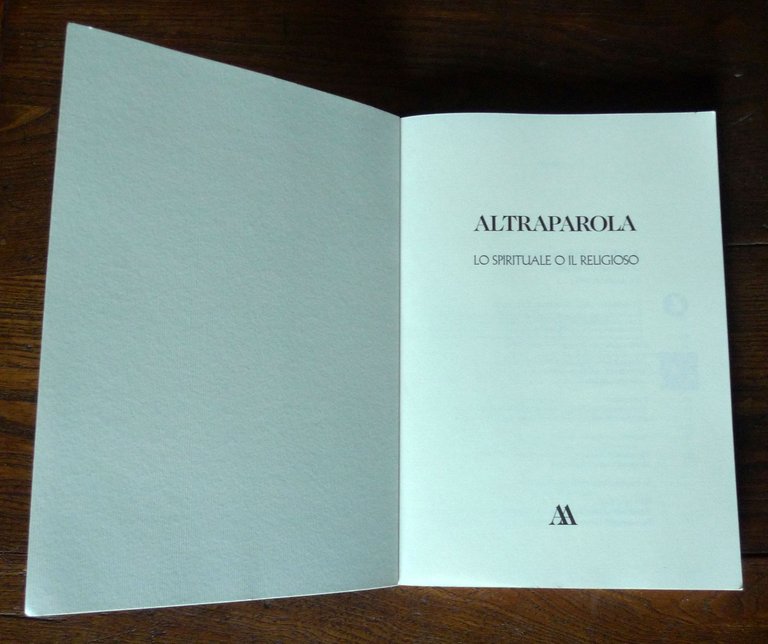 Rivista semestrale ALTRAPAROLA n.6 2021.LO SPIRITUALE O IL RELIGIOSO[politica