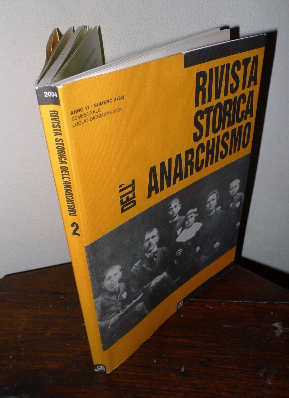 RIVISTA STORICA DELL'ANARCHISMO n.2(22)2004,Biblioteca Franco Serantini[anarchia