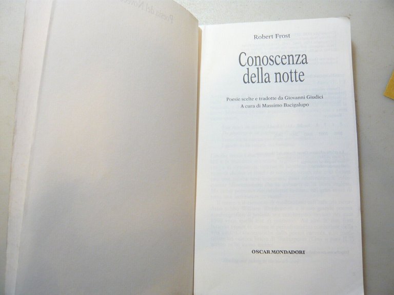 Robert Frost,CONOSCENZA DELLA NOTTE, Oscar Mondadori, 1994