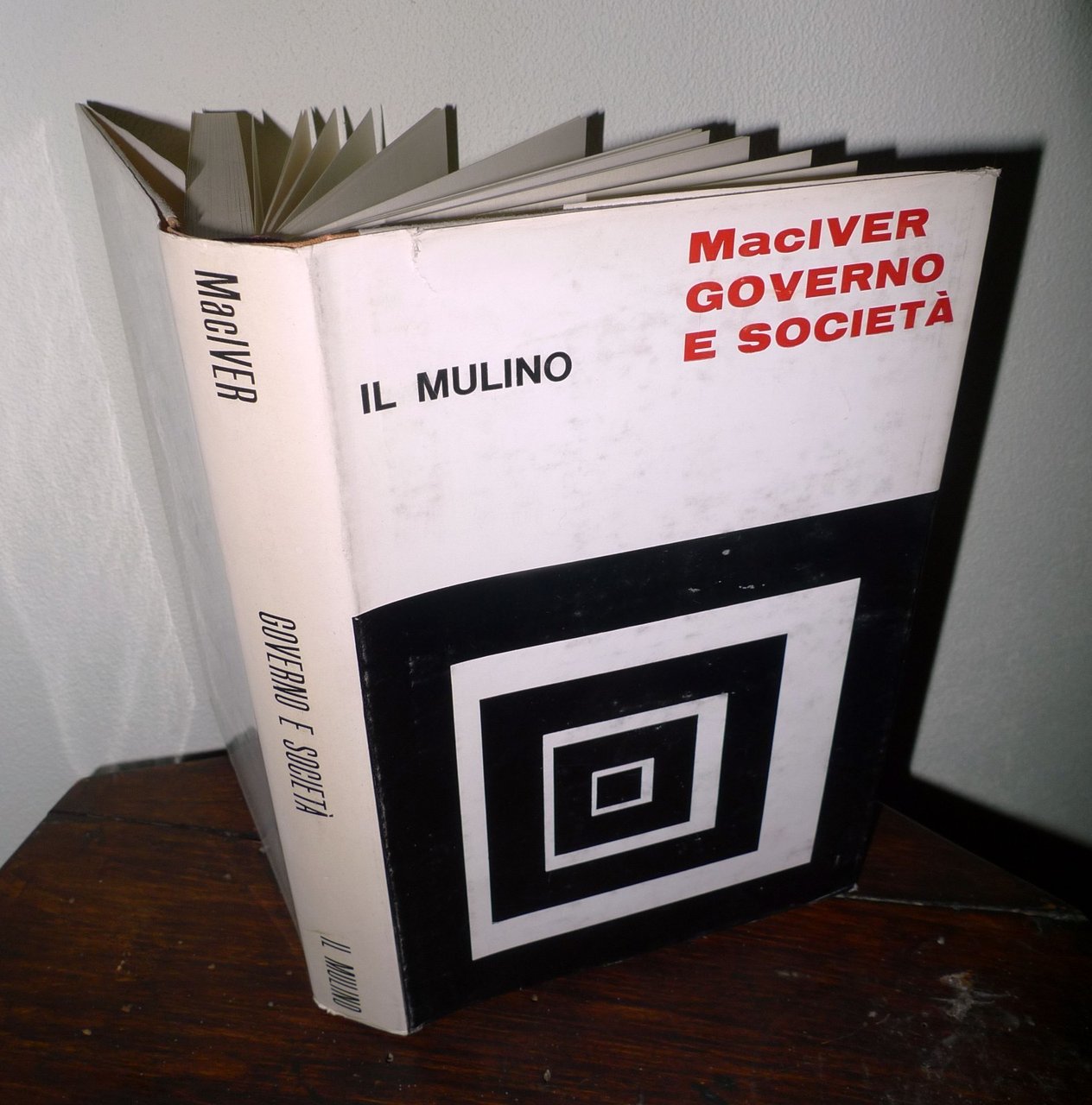 Robert M.MacIver,GOVERNO E SOCIETÀ,1965 il Mulino[POLITICA,SOCIOLOGIA