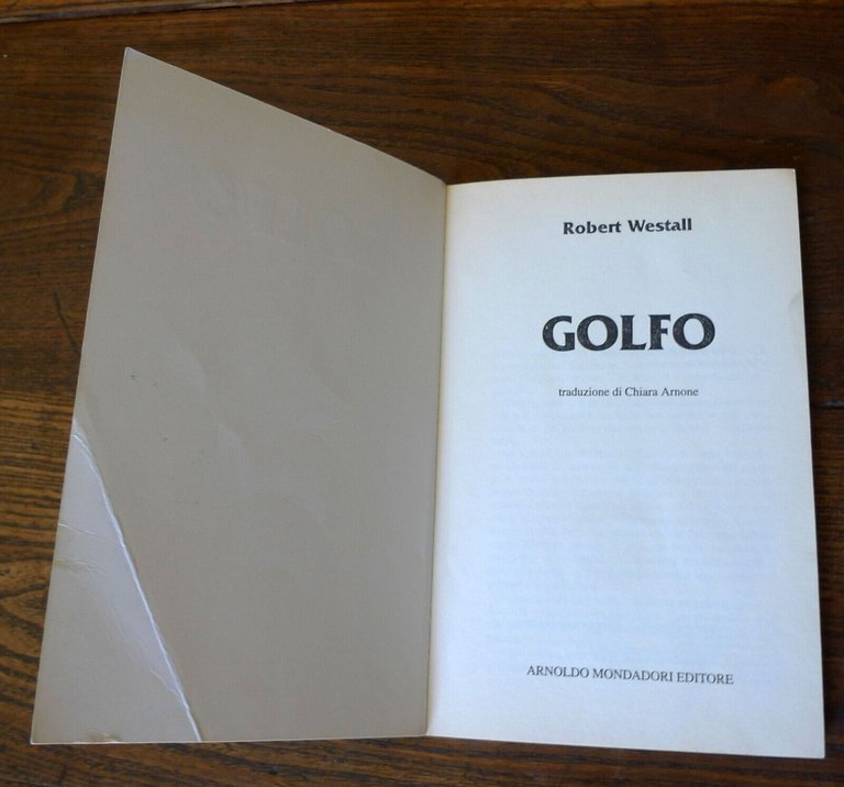 Robert Westall,GOLFO,1994 Mondadori[SUPERJUNIOR,per ragazzi