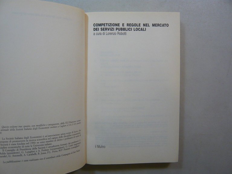 Robotti,COMPETIZIONE E REGOLE NEL MERCATO DEI SERVIZI PUBBLICI LOCALI,il Mulino