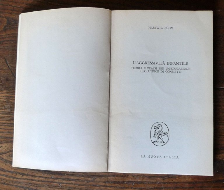 Röhm,L'AGGRESSIVITÀ INFANTILE,1980 Nuova Italia[pedagogia,psicologia,educazione