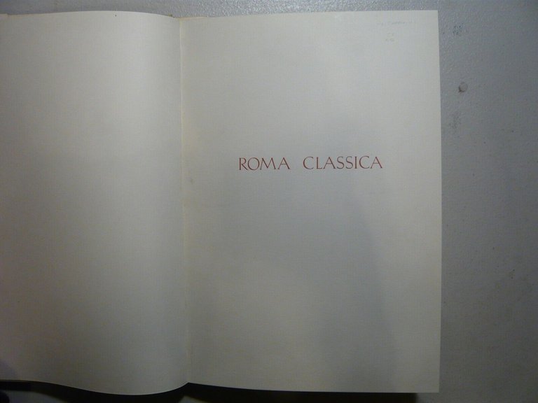 ROMA CLASSICA,ROMA CRISTIANA, Curcio 1965[Sabbadini,Pirozzi,architettura