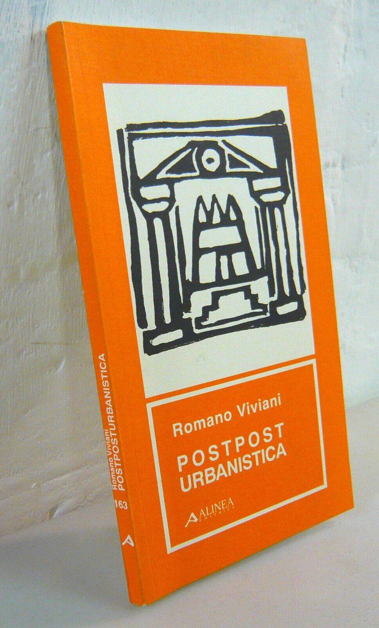 Romano Viviani,POSTPOST URBANISTICA,1997 Alinea[architettura