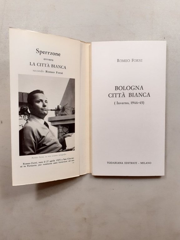 Romeo Forni, BOLOGNA CITTà BIANCA (inverno, 1944-45), Todariana 1974