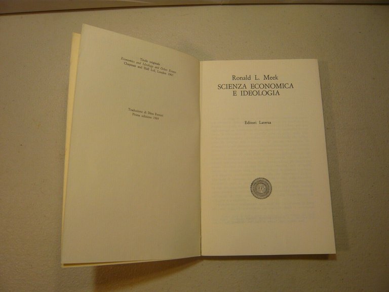Ronald L. Meek, SCIENZA ECONOMICA E IDEOLOGIA, Laterza, Bari, 1969