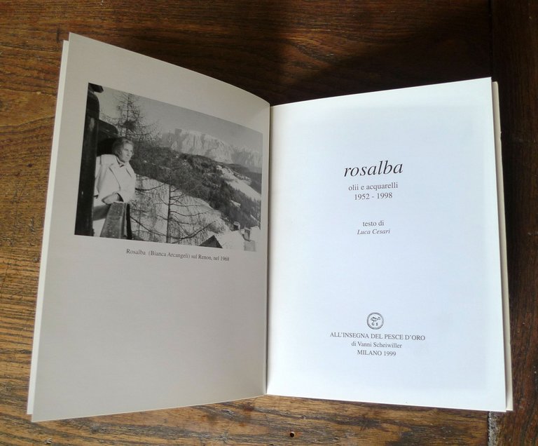 Rosalba,OLII E ACQUARELLI 1952-1998.ALL'INSEGNA DEL PESCE D'ORO[arte,Scheiwiller