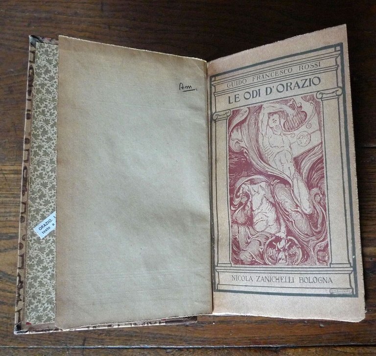 Rossi,LE ODI DI ORAZIO FLACCO TRADOTTE IN VERSI ITALIANI,1912 Zanichelli[LAT/ITA