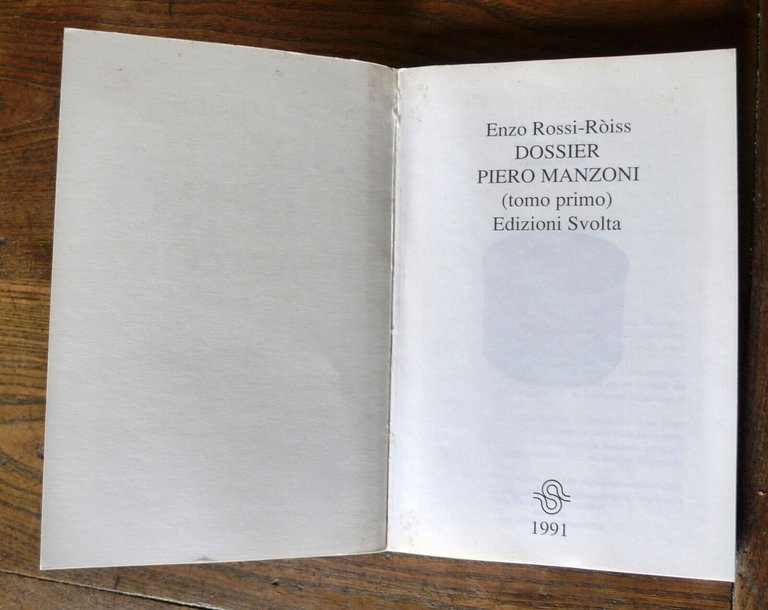 Rossi-Ròiss,DOSSIER PIERO MANZONI,1991 Svolta[arte contemporanea,LIVRE DE MERDRE