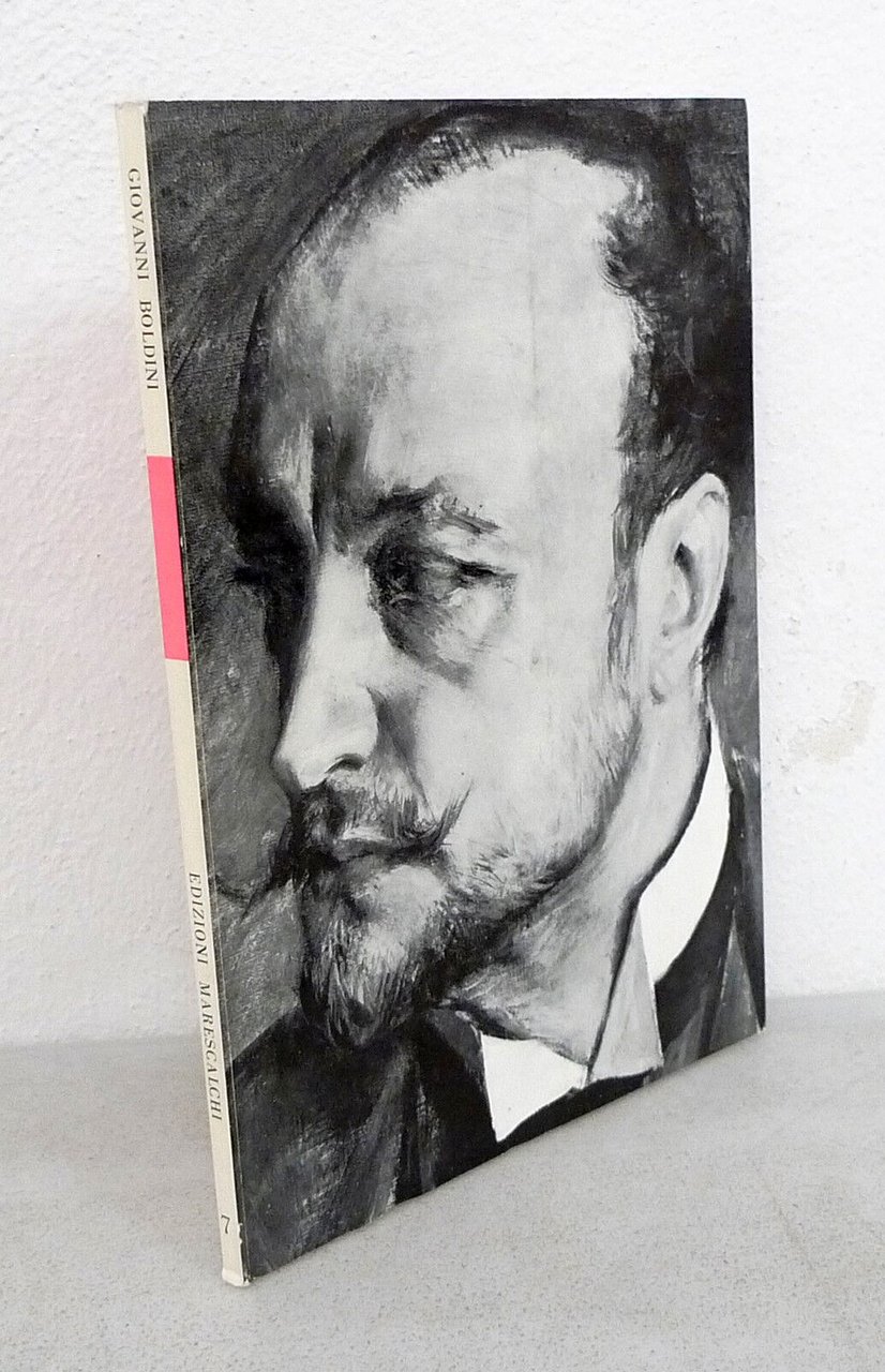 Ruggeri,GENIO E IRONIA NEL BOUDOIR DI PARIGI.Giovanni Boldini,1977 Marescalchi