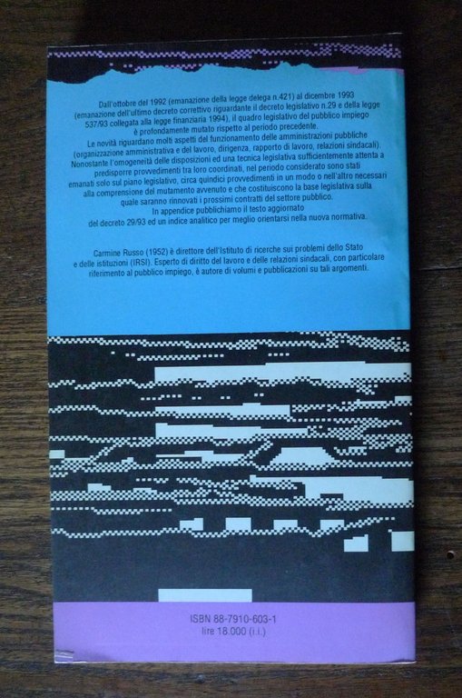 Russo,IL PUBBLICO IMPIEGO TRA IERI E DOMANI,1994 Edizioni Lavoro[politica