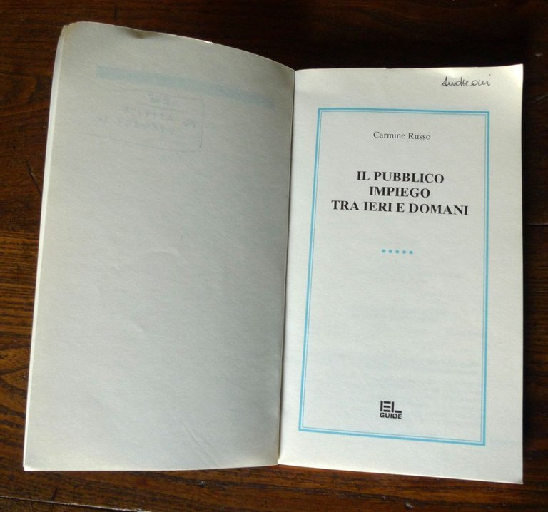 Russo,IL PUBBLICO IMPIEGO TRA IERI E DOMANI,1994 Edizioni Lavoro[politica