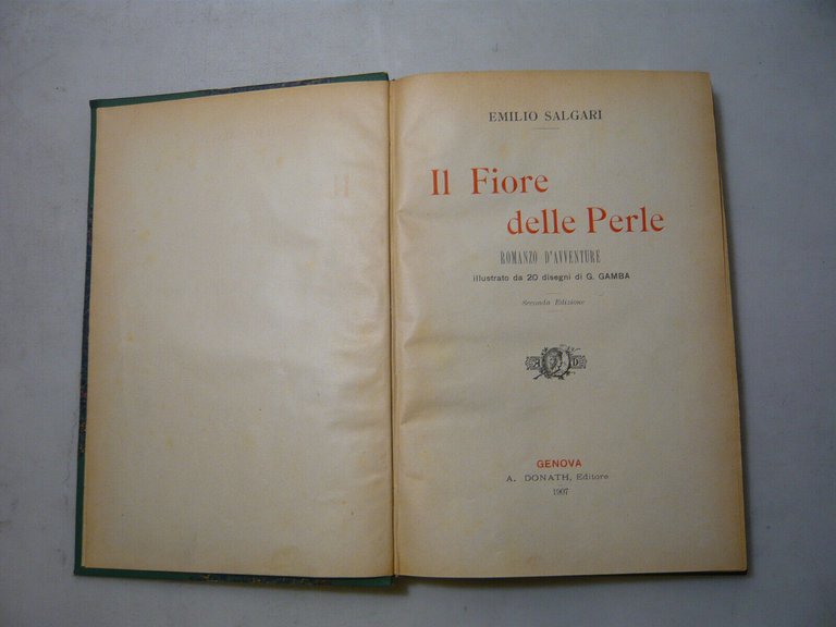 Salgari,IL FIORE DELLE PERLE,Genova,1907[illustrato