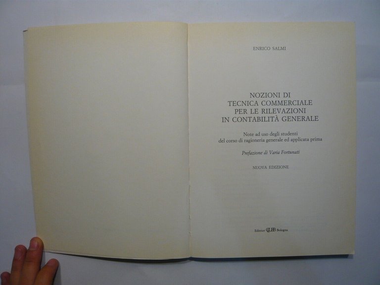 Salmi,NOZIONI DI TECNICA COMMERCIALE PER LE RILEVAZIONI IN CONTABILITA’ GENERALE