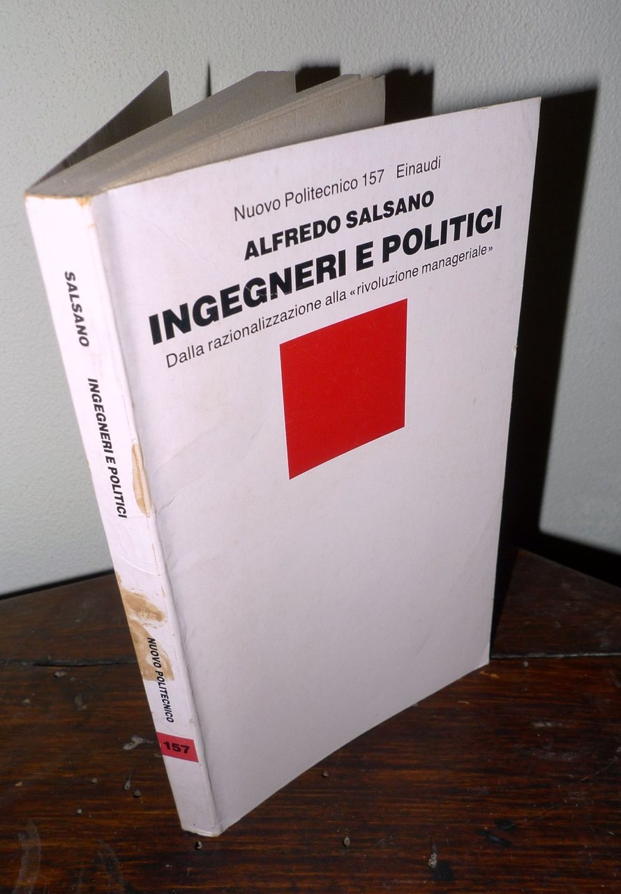 Salsano,INGEGNERI,POLITICI.Dalla razionalizzazione alla rivoluzione manageriale | Immagine principale