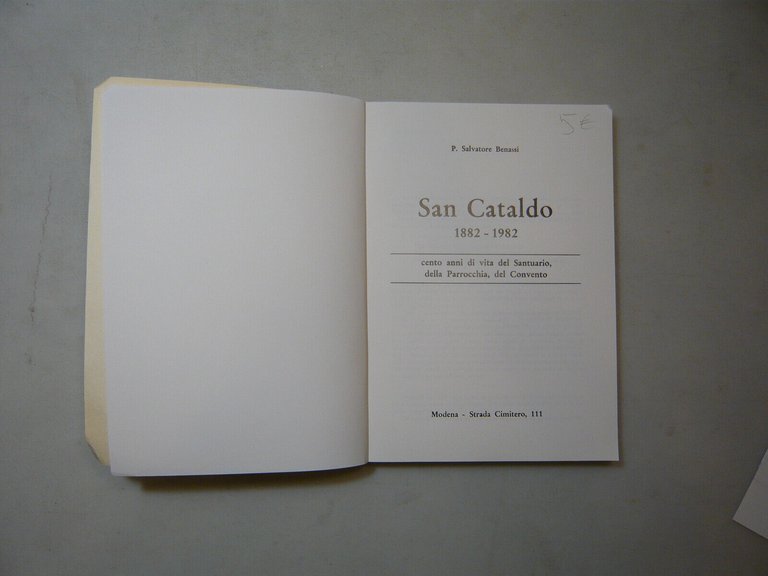 Salvatore Benassi,SAN CATALDO 1882-1982.Cento anni di vita del Santuario,1982