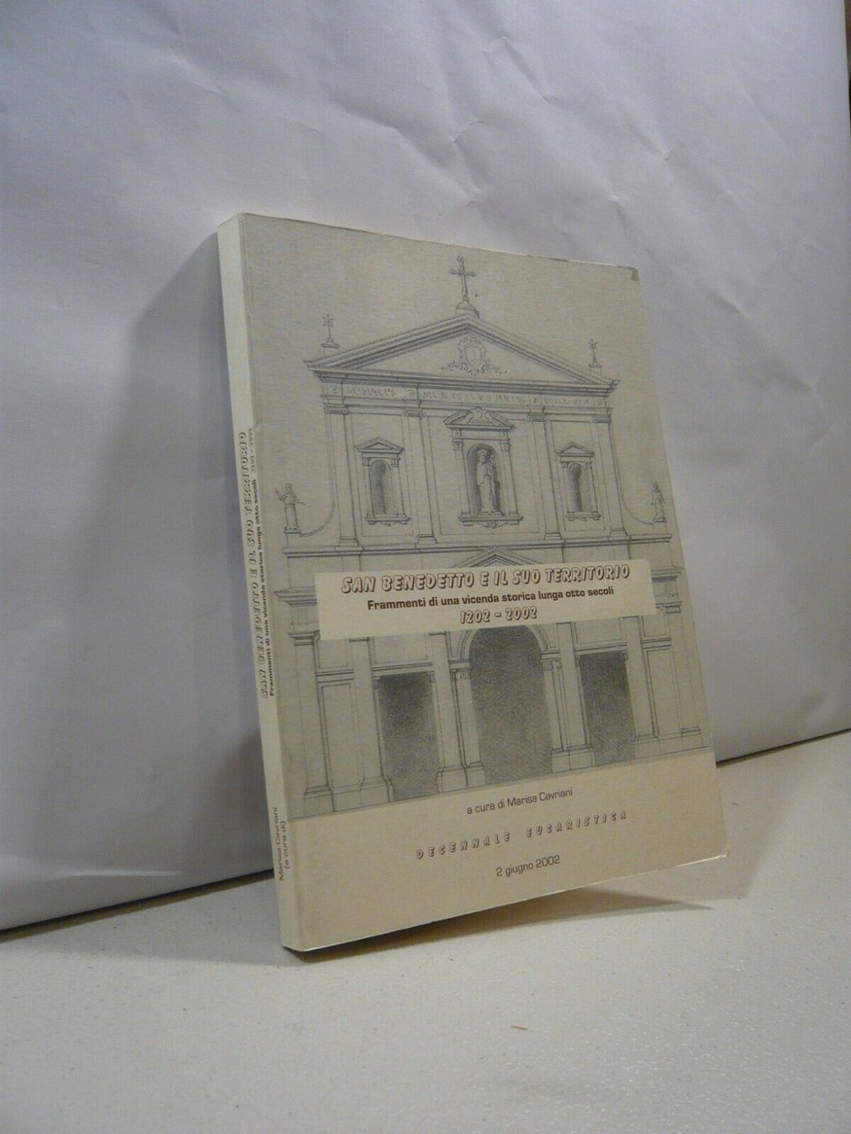 SAN BENEDETTO E IL SUO TERRITORIO, 1202-2002[Storia locale, Cavriani