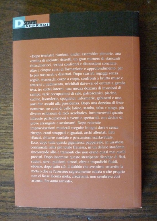 Sandro Medici,DEMASIADO.La crociera dei rivoluzionari mancati,2016 DeriveApprodi