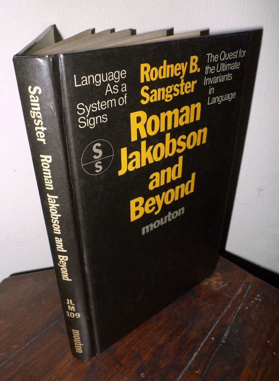 Sangster,ROMAN JAKOBSON AND BEYOND:LANGUAGE AS A SYSTEM OF SIGNS,'82[LINGUISTICA