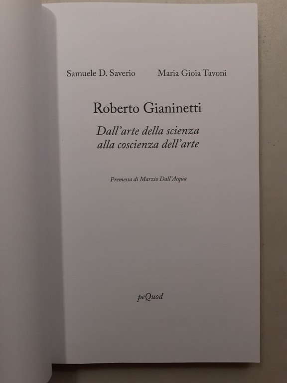 Saverio,Tavoni,ROBERTO GIANINETTI,Dall'arte alla scienza,Pequod 2023