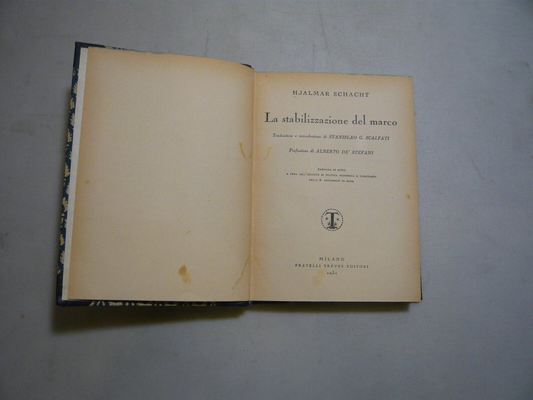 Schacht,LA STABILIZZAZIONE DEL MARCO,Milano,1931